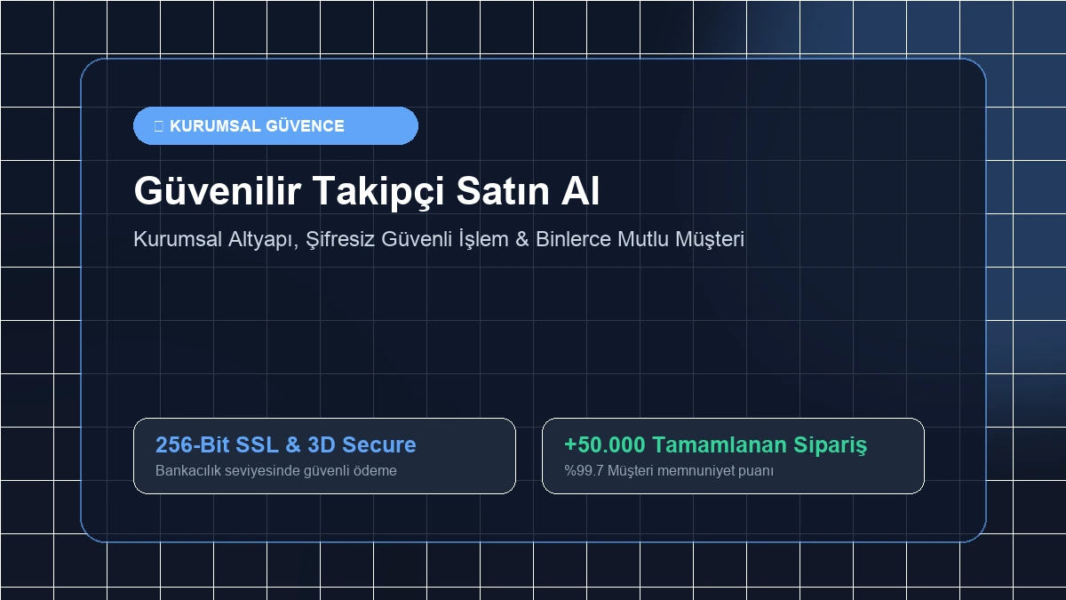 güvenilir takipçi satın al